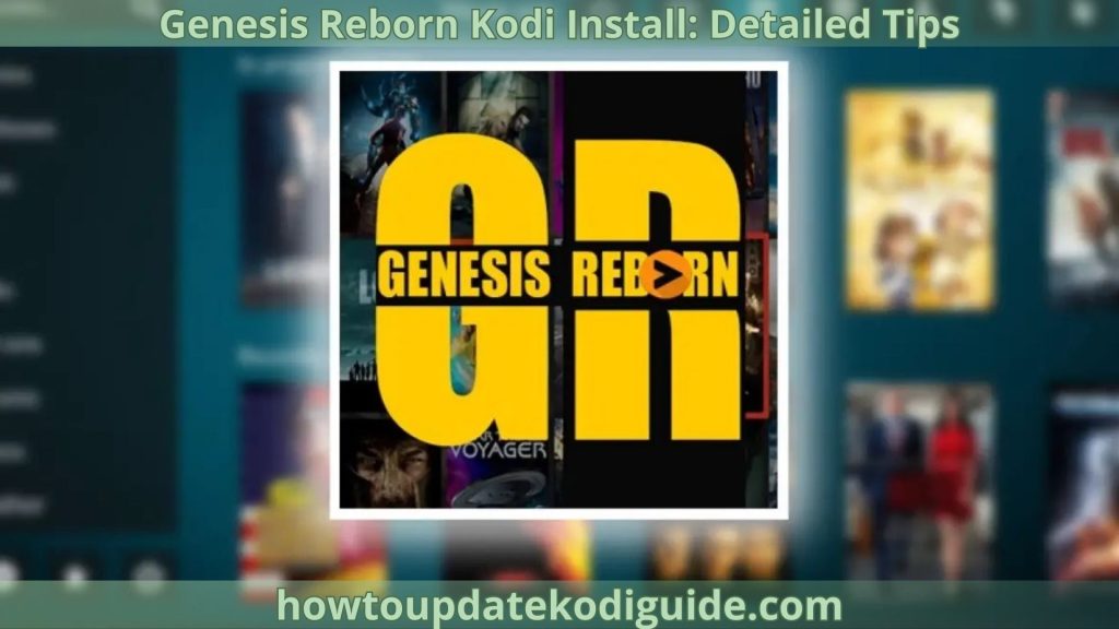 Genesis Reborn Kodi Install Detailed Tips